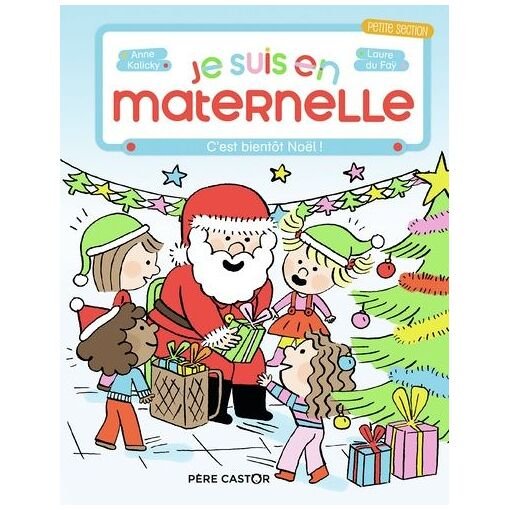 Je suis en maternelle - c'est bientot noel !
