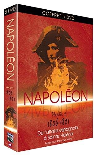 Napoleon partie 2 1806-1821 de l'affaire espagnole a sainte-hele