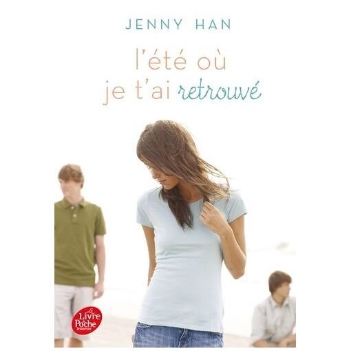 L'ete ou... - tome 2 - l'ete ou je t'ai retrouve