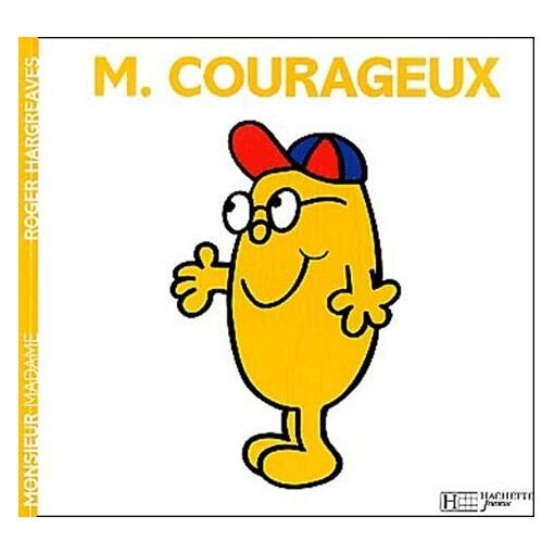 Monsieur courageux