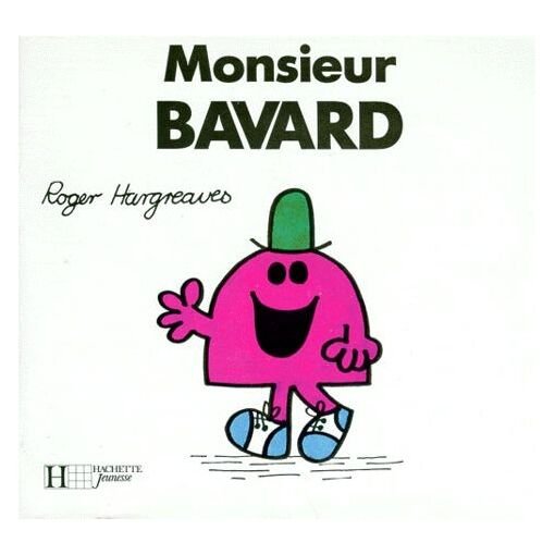 Monsieur bavard