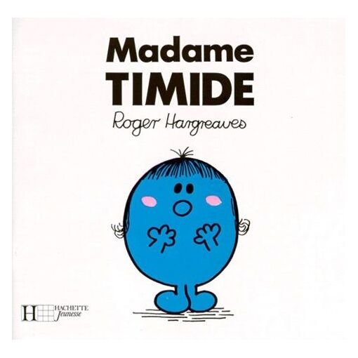Madame timide