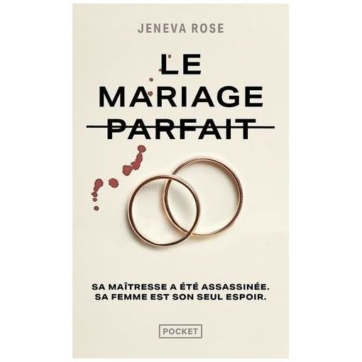 Le mariage parfait
