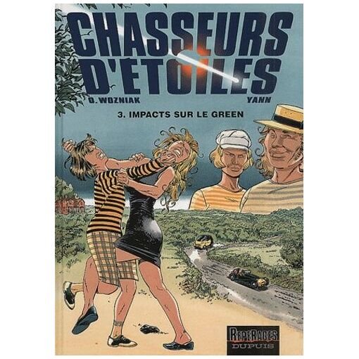 Chasseurs d'etoiles tome 3 : impacts sur le green
