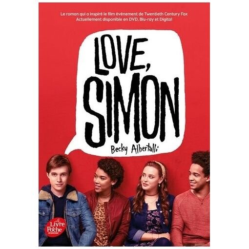 Love, simon - (moi, simon, 16 ans, homo sapiens)