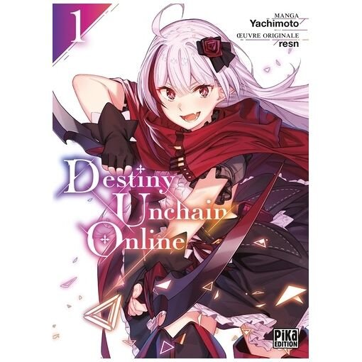 Destiny unchain online - tome 1