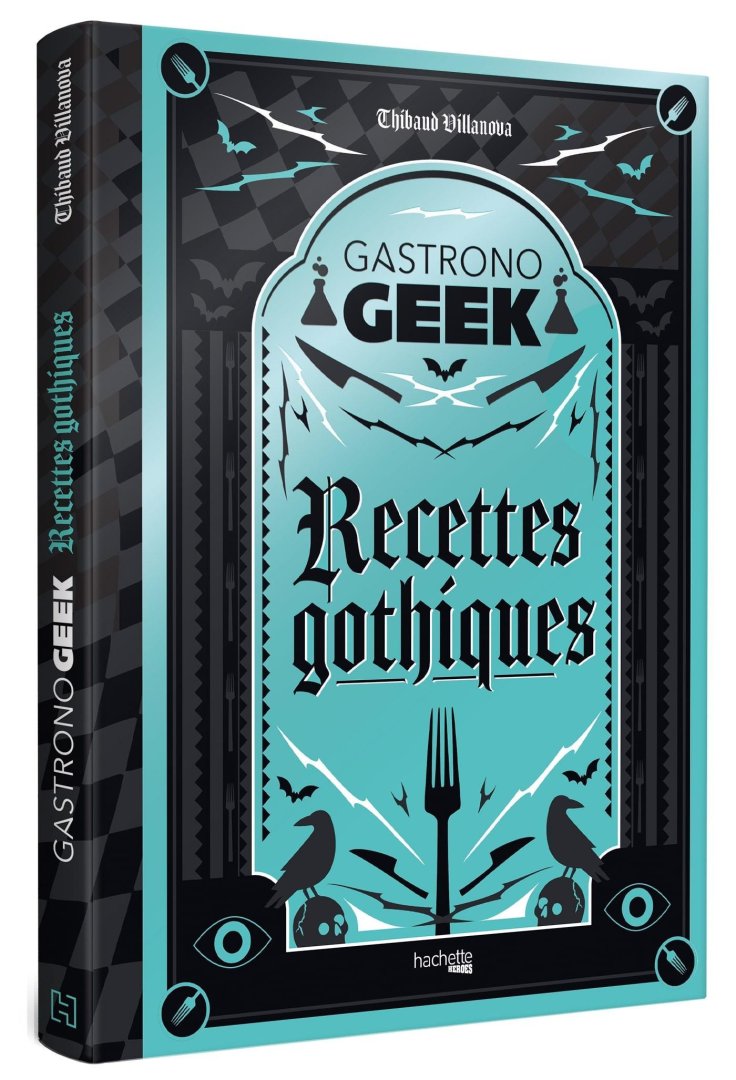 Gastrono geek recettes gothiques
