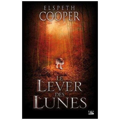 La chasse sauvage - tome 2 - le lever des lunes