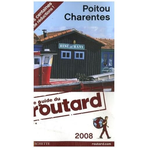 Poitou-charentes - guide du routard 2008