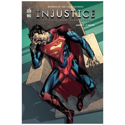 Injustice : les dieux sont parmi nous - tome 11 - annee 5 - 3e partie
