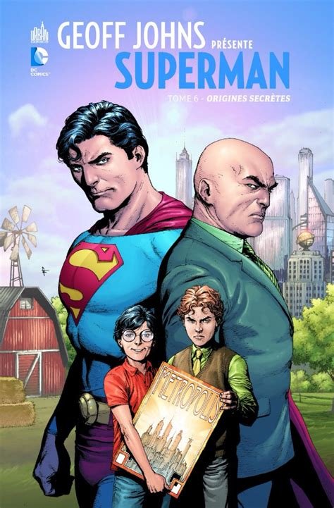 Geoff johns presente superman - tome 6 - origines secretes