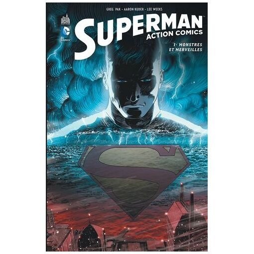 Superman action comics - tome 1 - monstres et merveilles