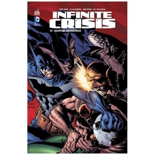 Infinite crisis - tome 3 - jour de vengeance