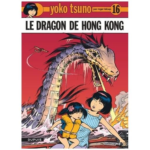 Yoko tsuno tome 16 - le dragon de hong kong