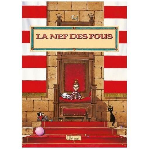 La nef des fous - hors-serie - le petit roy