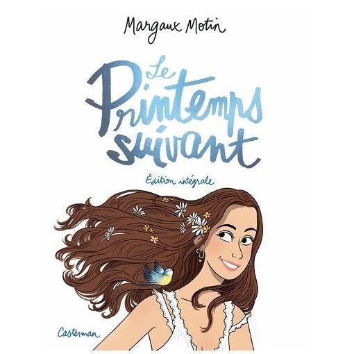 Le printemps suivant - integrale