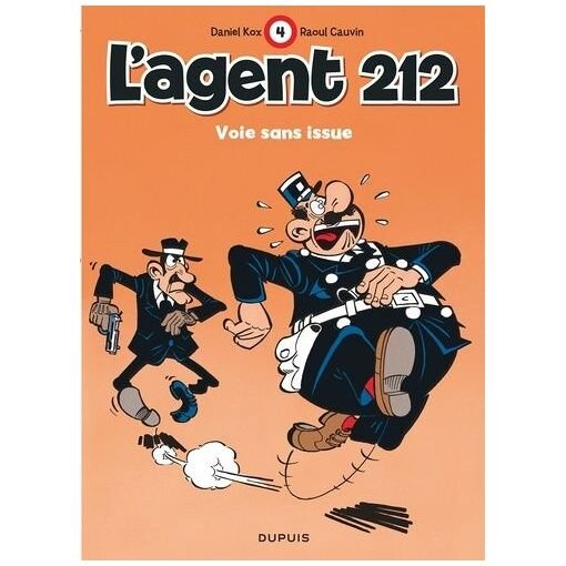 L'agent 212 - tome 4 - voie sans issue