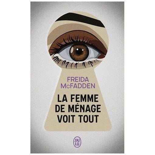 La femme de menage - tome 3 - la femme de menage voit tout