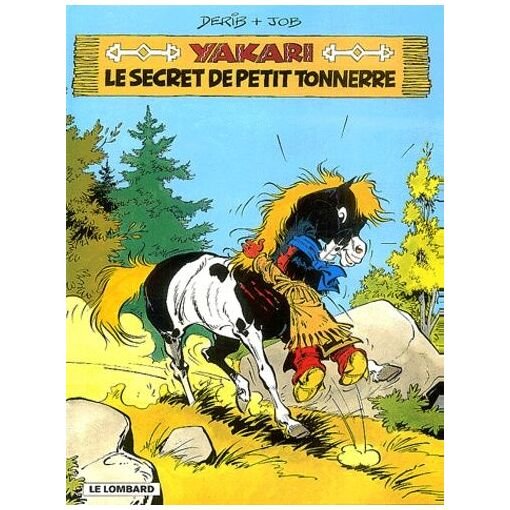 Yakari - tome 6 - le secret de petit tonnerre