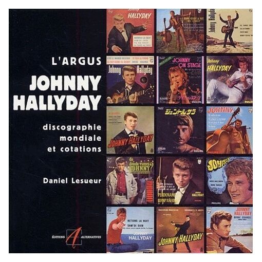 L'argus johnny hallyday - discographie mondiale et cotations