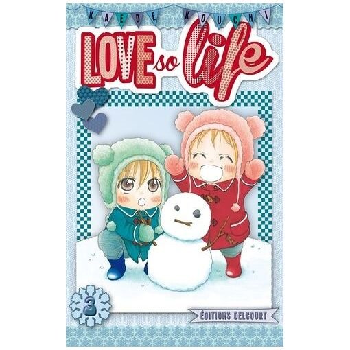 Love so life - tome 3