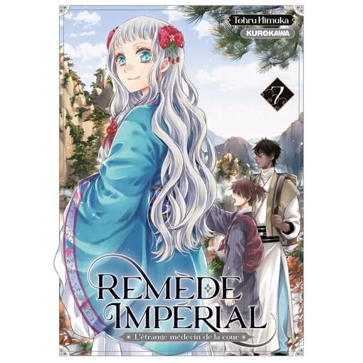 Remede imperial - l'etrange medecin de la cour - tome 7