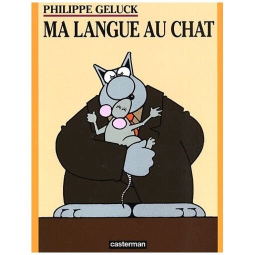 Le chat - tome 6 - ma langue au chat