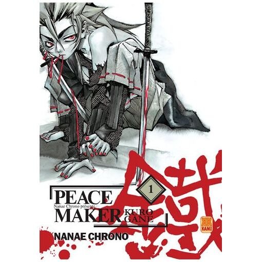 Peace maker kurogane - tome 1