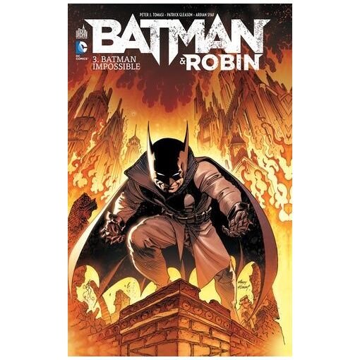 Batman & robin - tome 3 - batman impossible