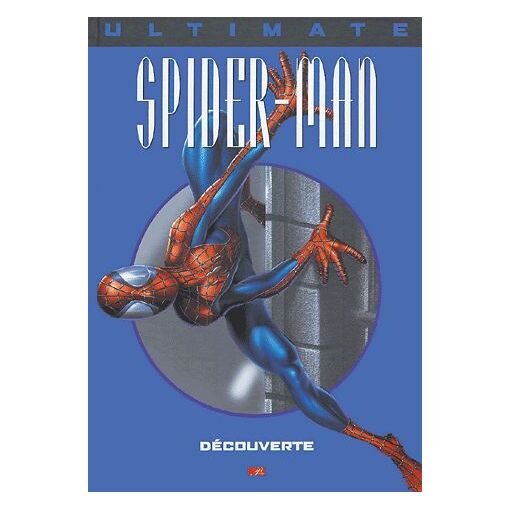 Ultimate spider-man tome 6 - decouverte