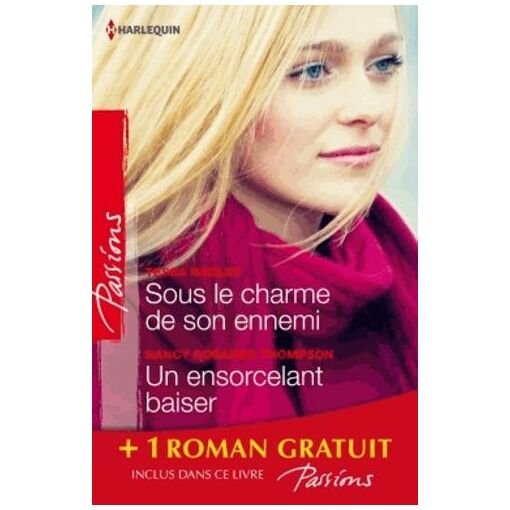 Sous le charme de son ennemi - un ensorcelant baiser - l'invite de l'hiver