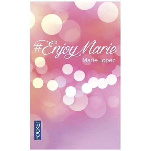 #enjoymarie - avec 2 chapitres inedits