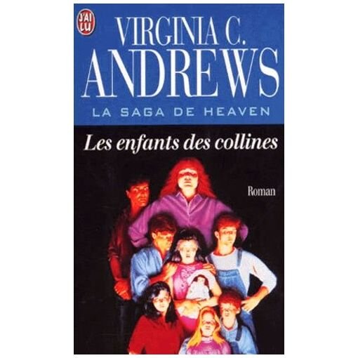 La saga de heaven tome 1 : les enfants des collines