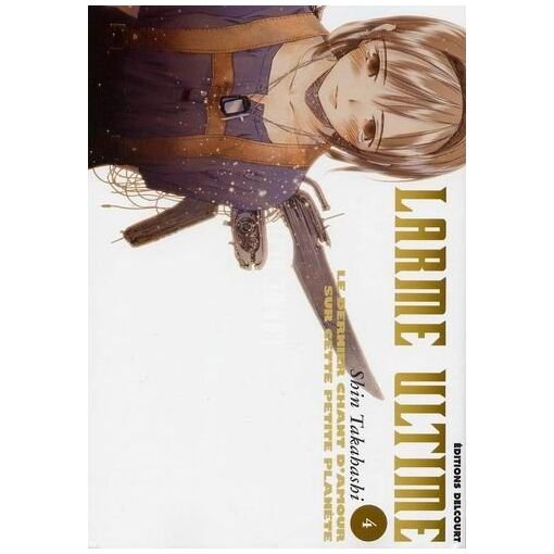 Larme ultime - tome 4