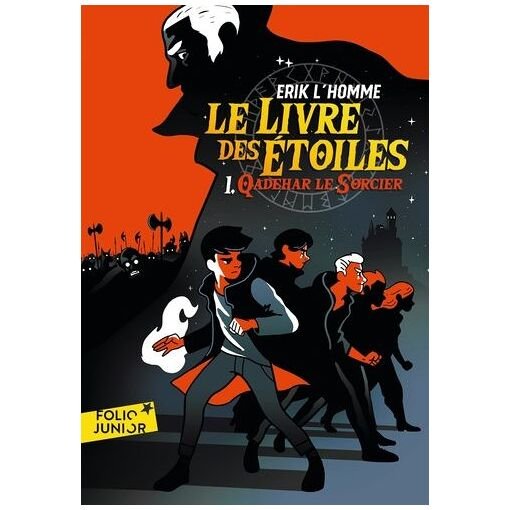 Le livre des etoiles - tome 1 - qadehar le sorcier