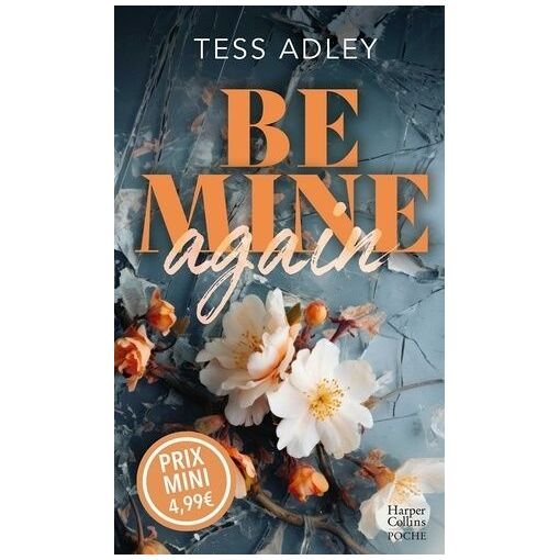 Be mine again
