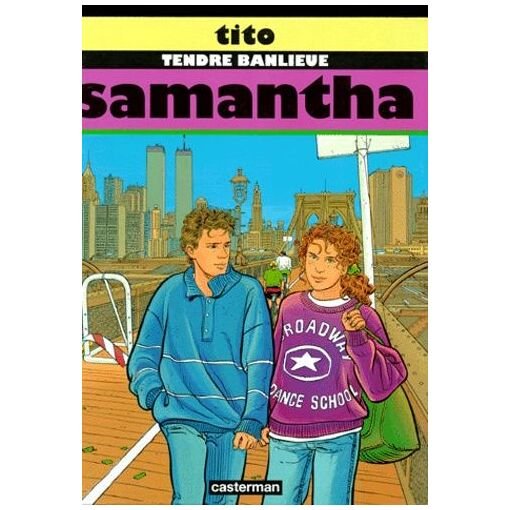 Tendre banlieue tome 1 - samantha