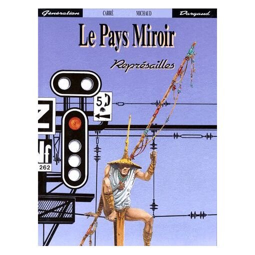 Le pays miroir n° 2 - represailles
