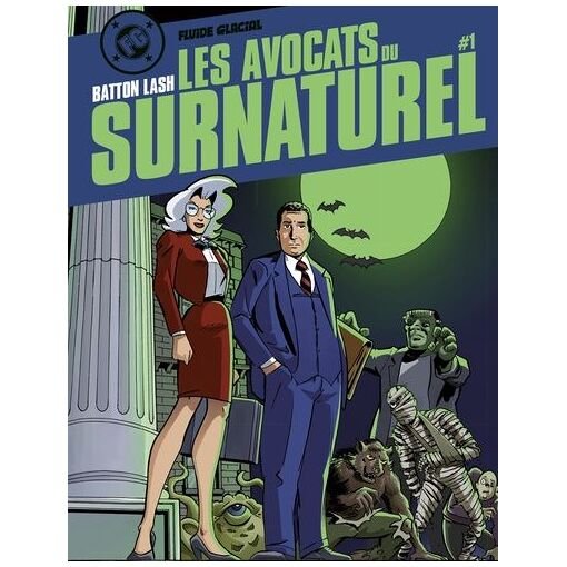 Les avocats du surnaturel tome 1