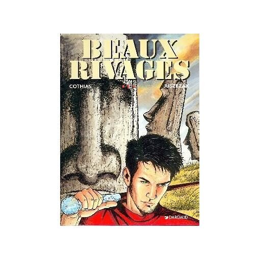 Beaux rivages tome 1 : evasions