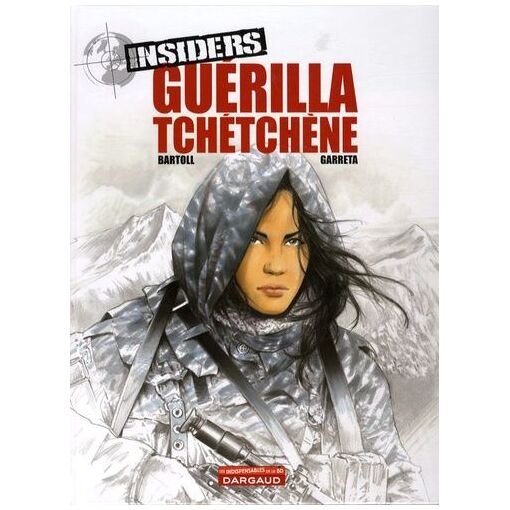 Insiders - tome 1 - guerilla tchetchene