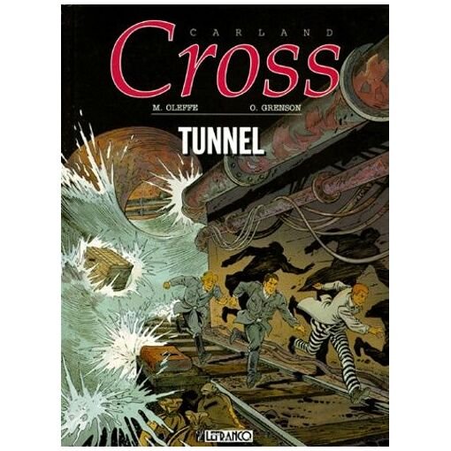 Carland cross numero 3 : tunnel