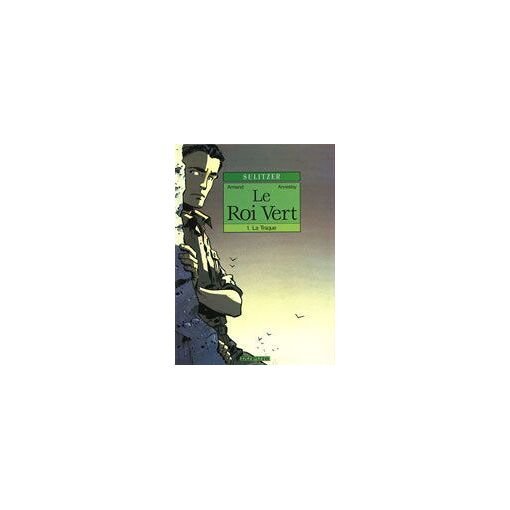Le roi vert n° 1 - la traque