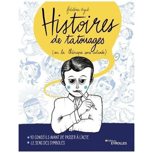 Histoires de tatouages (ou la therapie sous-cutanee)