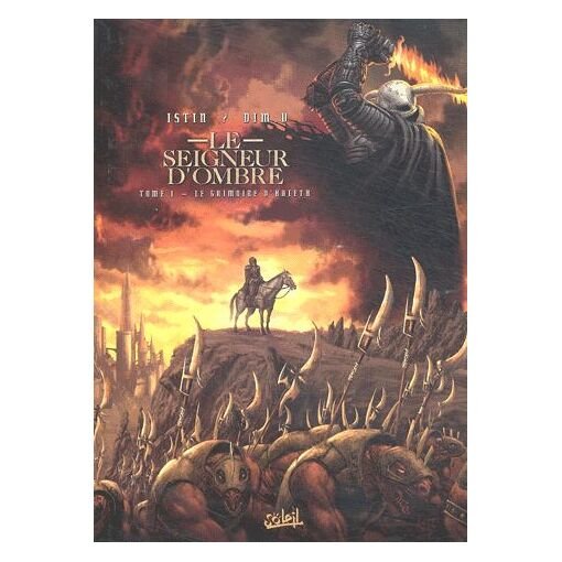 Le seigneur d'ombre tome 1 - le grimoire d'haleth