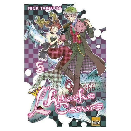 Attache coeurs (l') - tome 5