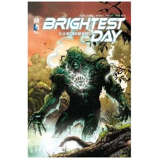 Brightest day - tome 3 - le retour des heros