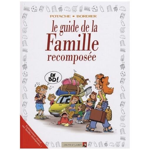Le guide de la famille recomposee