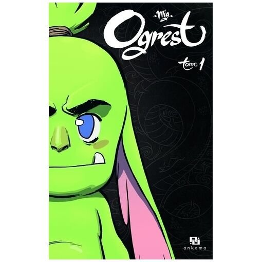 Ogrest - tome 1