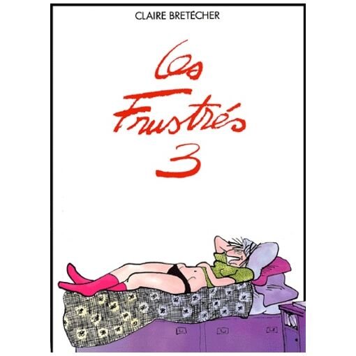 Les frustres - tome 3